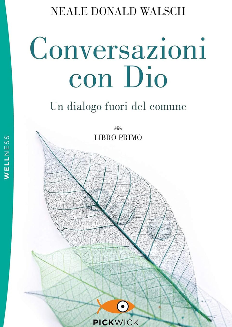 Conversazioni con Dio - libro primo